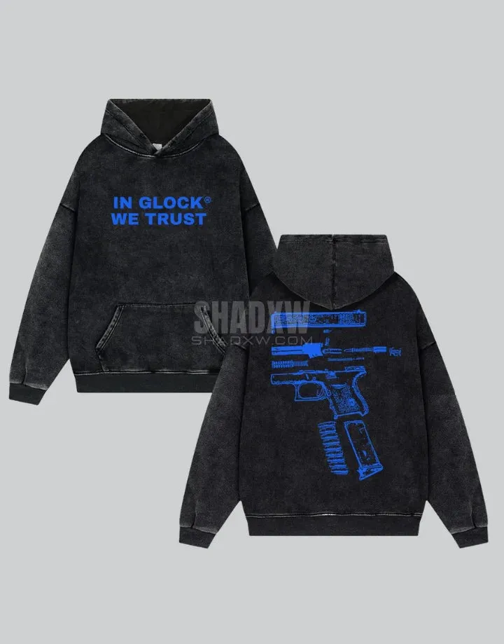 IN GLOCK WE TRUST hoodie