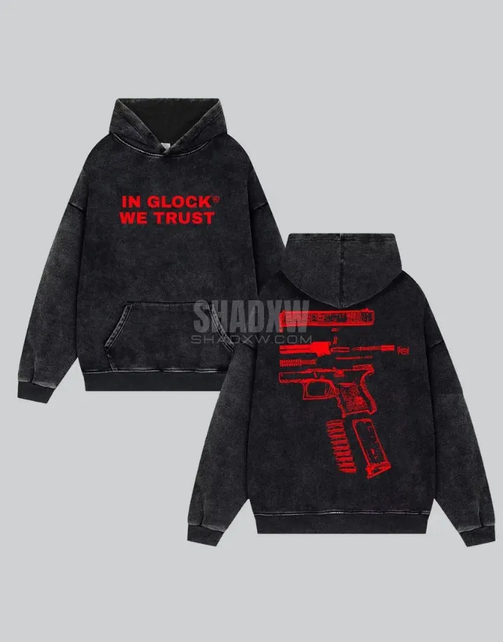 IN GLOCK WE TRUST hoodie